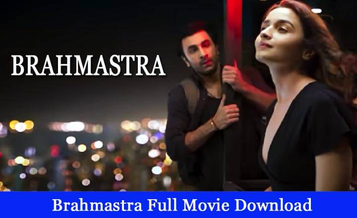 Brahmastra movie download