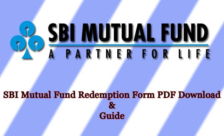 SBI Mutual Fund Redemption Form PDF Download and Guide