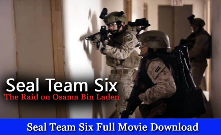 Seal Team Six movie download in Hindi