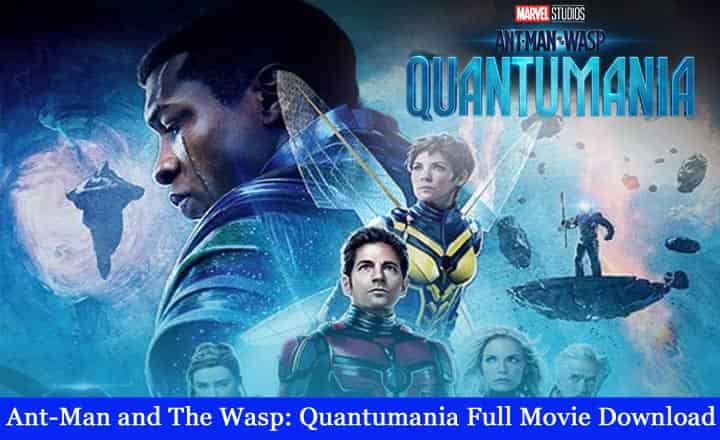 Ant-Man and The Wasp Quantumania full movie download